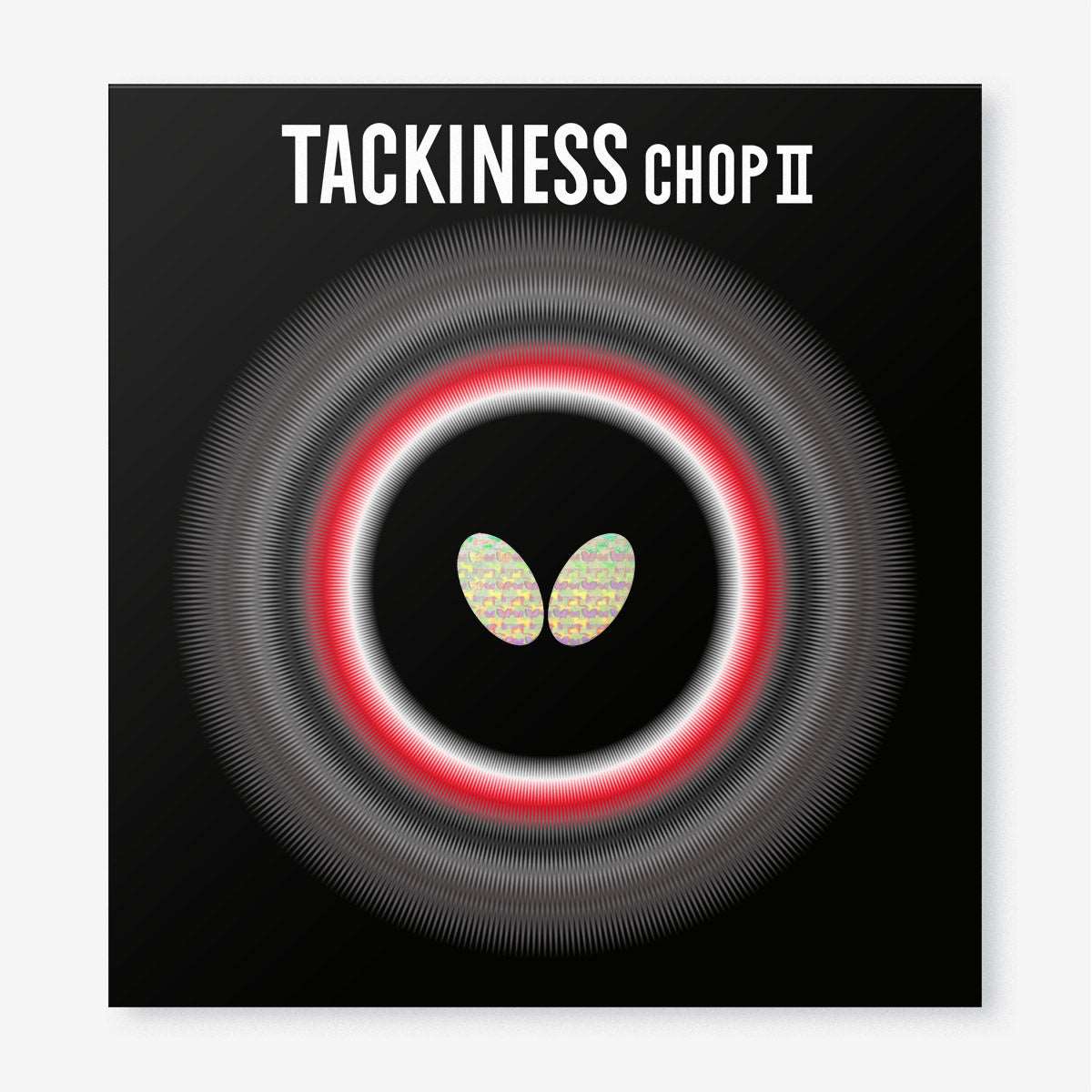 Tackiness Chop II